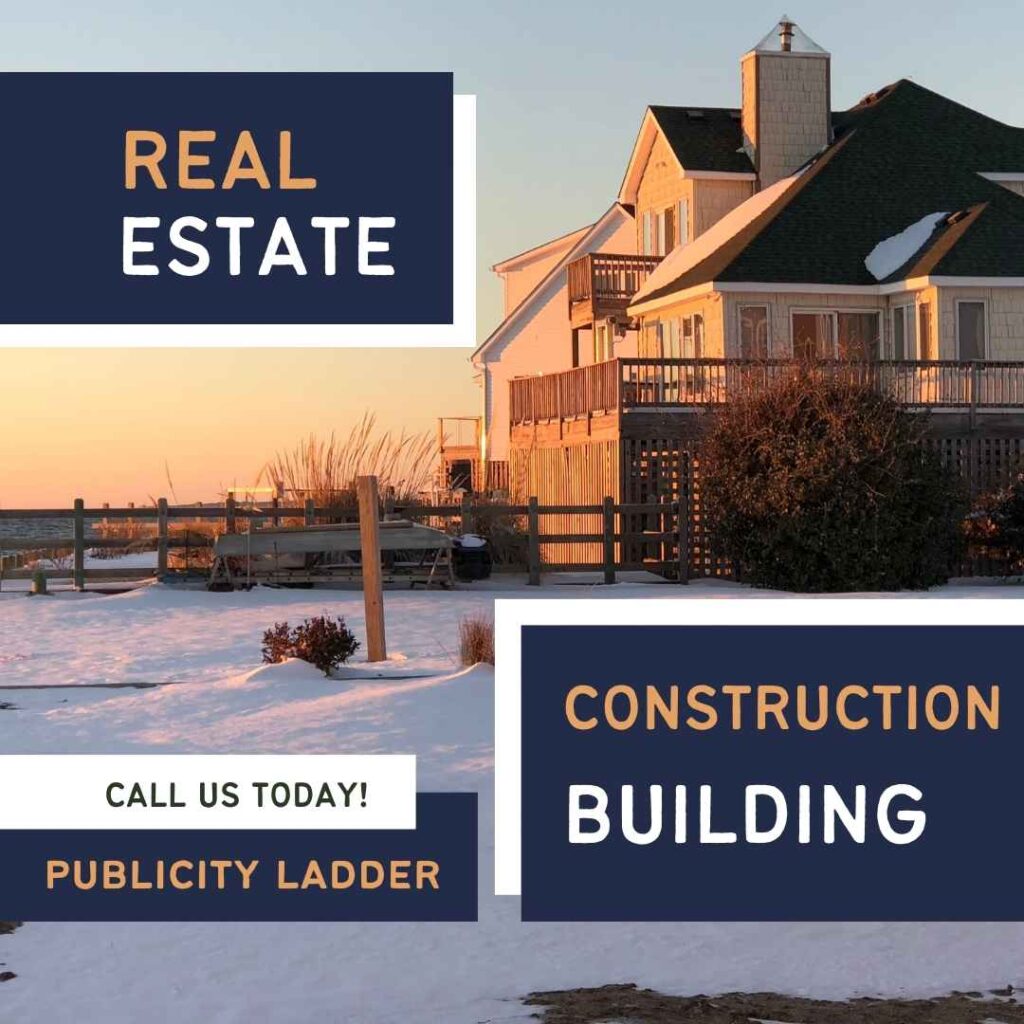 Marketing for Constructions & Realtors | Publicity Ladder