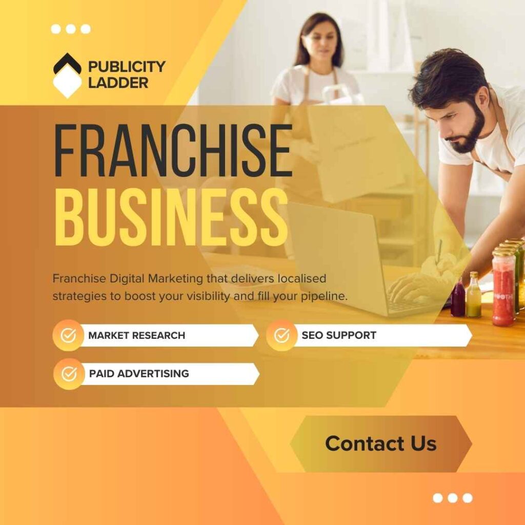 Digital Marketing for franchise | Publicity Ladder