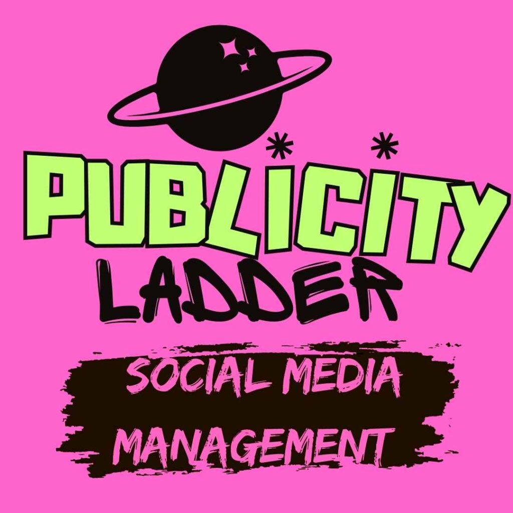 Social Media Management | Publicity Ladder