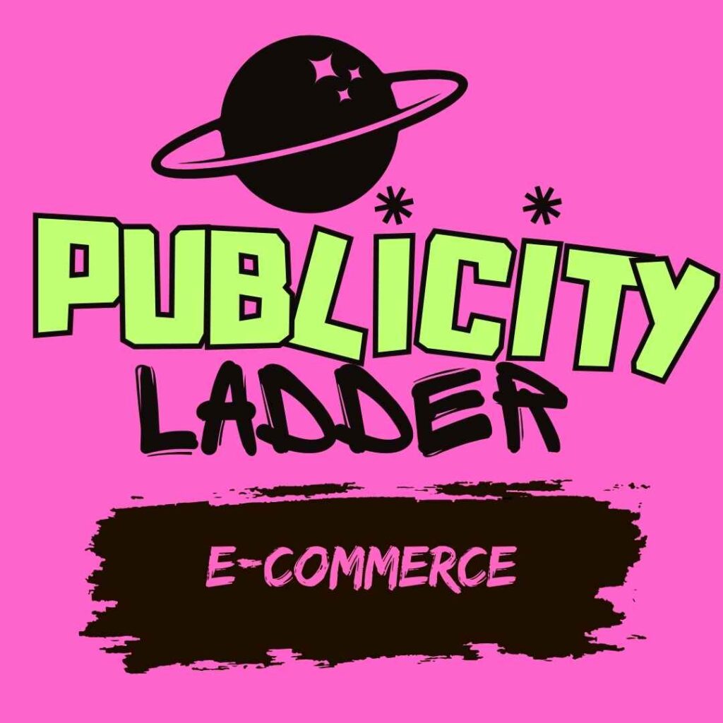 Digital Marketing for e-commerce| Publicity Ladder